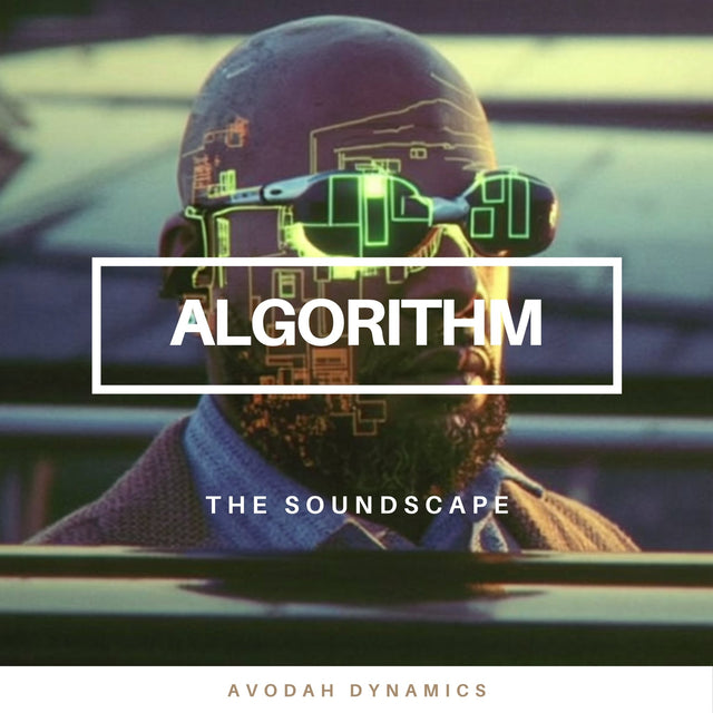 Algorithm Soundscape (Collector’s Digital Edition) - Avodah Dynamics